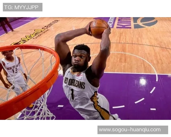 锡安半场狂砍20分4板内线冲击力十足展现健康状态